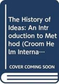 Hardcover The History of Ideas: An Introduction to Method Book