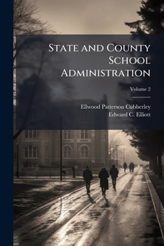 Paperback State and County School Administration; Volume 2 Book