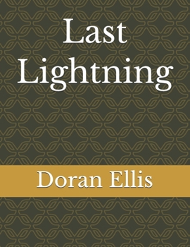 Paperback Last Lightning Book