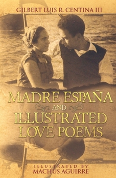 Paperback Madre España and Illustrated Love Poems: Popular edition Book