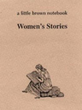 Hardcover Classic Women's Stories (A Little Brown Notebook Series) Book