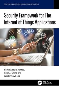 Paperback Security Framework for The Internet of Things Applications Book