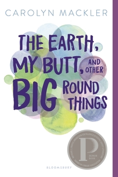 The Earth, My Butt, and Other Big Round Things - Book #1 of the Virginia Shreves