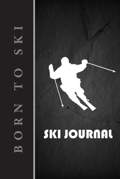 Paperback Ski Journal: v2-1 Ski lined notebook - gifts for a skiier - skiing books for kids, men or woman who loves ski- composition notebook Book