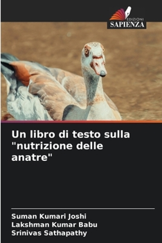 Paperback Un libro di testo sulla "nutrizione delle anatre" [Italian] Book