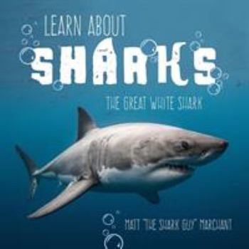 Paperback Learn About Sharks: The Great White Shark Book