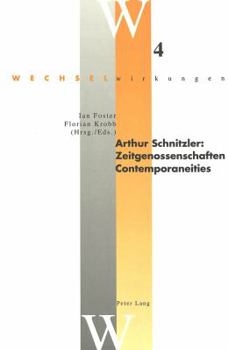 Hardcover Arthur Schnitzler: Zeitgenossenschaften / Contemporaneities [German] Book