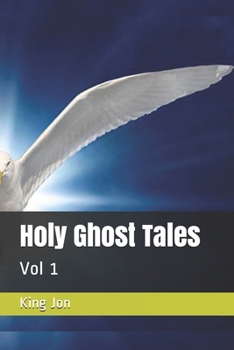 Paperback Holy Ghost Tales: Vol 1 Book