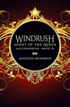 Windrush: Premium Hardcover Edition - Book #7 of the Jack Windrush