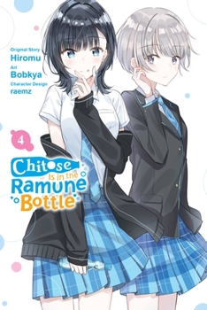Paperback Chitose Is in the Ramune Bottle, Vol. 4 (Manga) Book