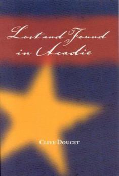 Paperback Lost and Found in Acadie Book