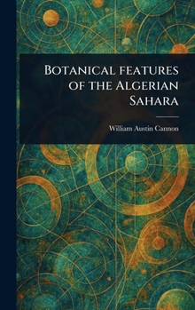 Hardcover Botanical Features of the Algerian Sahara Book