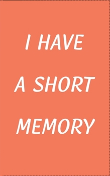 Paperback I have a short memory: Internet Address Username and Password Logbook Book