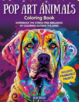 Paperback Pop Art Animals Coloring Book: Experience the Stress-Free Brilliance of Coloring Outside the Lines Book