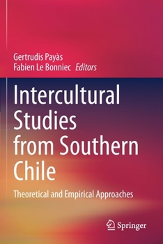Paperback Intercultural Studies from Southern Chile: Theoretical and Empirical Approaches Book
