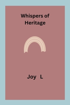 Paperback Whispers of Heritage Book