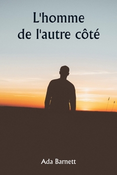 Paperback L'homme de l'autre côté [French] Book