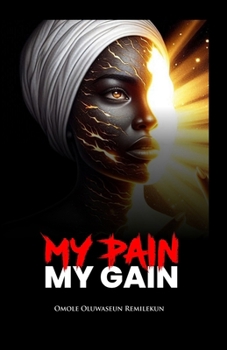 Paperback My Pain My Gain Book