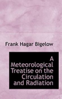 Paperback A Meteorological Treatise on the Circulation and Radiation Book