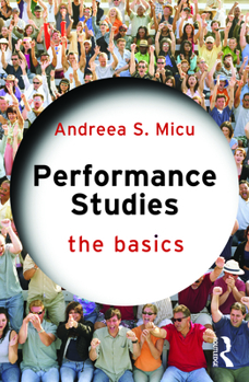 Paperback Performance Studies: The Basics Book
