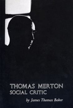 Paperback Thomas Merton: Social Critic Book