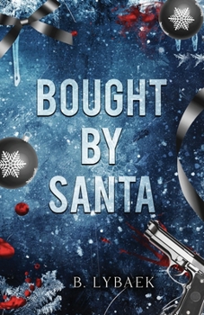 Paperback Bought by Santa: A Dark Mafia Christmas Romance Book