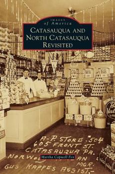 Catasauqua and North Catasauqua Revisited - Book  of the Images of America: Pennsylvania