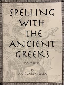 Spiral-bound Spelling with the Ancient Greeks Book