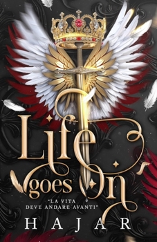 Life goes on (Italian Edition)