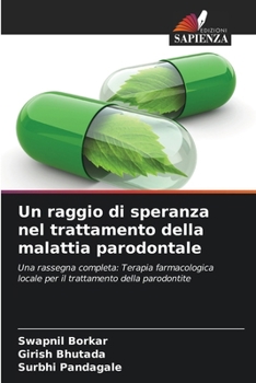 Paperback Un raggio di speranza nel trattamento della malattia parodontale [Italian] Book