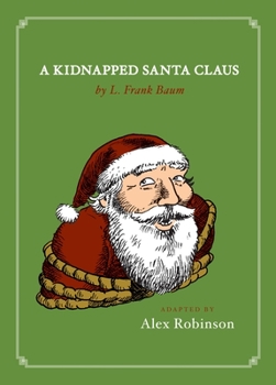 Hardcover A Kidnapped Santa Claus Book