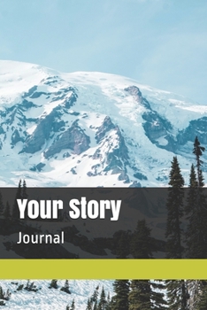 Your Story: Journal