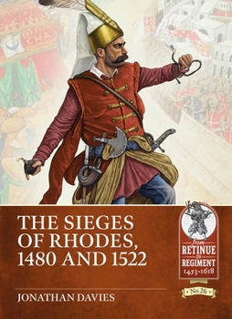 Paperback The Sieges of Rhodes, 1480 and 1522 Book