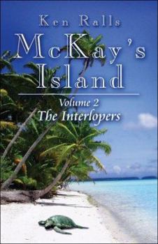 Paperback Mckay's Island: The Interloper Book