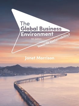 Paperback The Global Business Environment: Towards Sustainability? Book