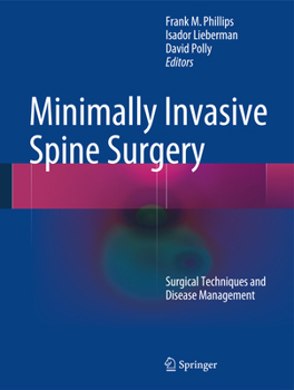 Hardcover Minimally Invasive Spine Surgery: Surgical Techniques and Disease Management Book