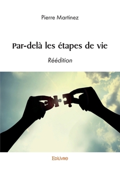 Par-delà les étapes de vie: Réédition