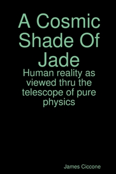 Paperback A Cosmic Shade Of Jade Book