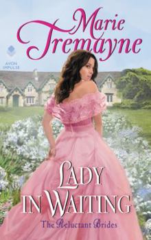 Lady in Waiting - Book #1 of the Reluctant Brides
