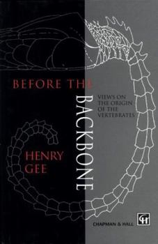 Paperback Before the Backbone: Views on the Origin of the Vertebrates Book