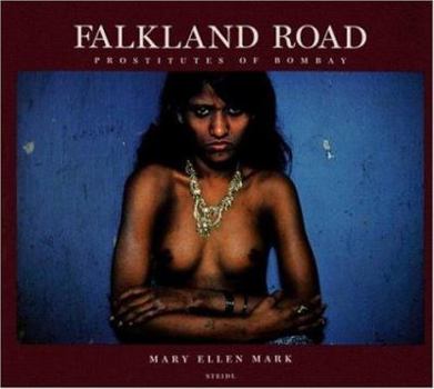 Hardcover Mary Ellen Mark: Falkland Road: Prostitutes of Bombay Book