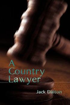 Hardcover A Country Lawyer Book