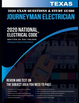 Paperback Texas 2020 Journeyman Electrician Exam Study Guide and Questions: 400+ Questions for study on the National Electrical Code Book