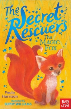 Paperback The Secret Rescuers: The Magic Fox Book