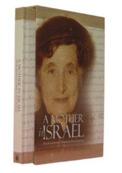 Hardcover A Mother in Israel: The Life and Memoirs of Rebbetzin Chana Schneerson Book