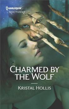 Charmed by the Wolf - Book #3 of the Wahyas of Walker’s Run