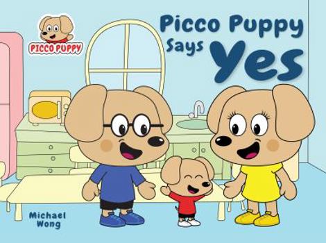Picco Puppy Says Yes