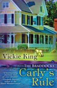 Carly's Rule - Book #1 of the Braddocks