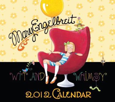 Calendar The Wit and Whimsy of Mary Engelbreit: 2012 Wall Calendar Book