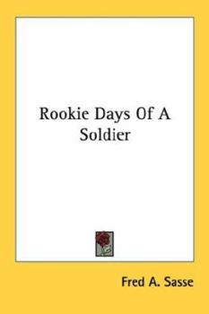 Paperback Rookie Days Of A Soldier Book